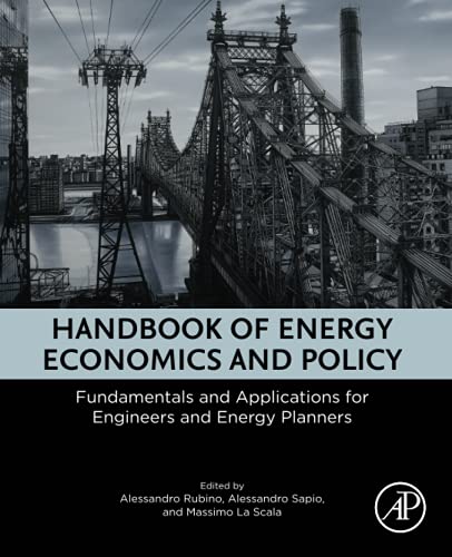 Handbook of Energy Economics and Policy Fundamentals and Applications for Engin [Paperback]