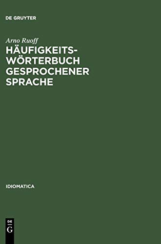 Hufigkeitsrterbuch Gesprochener Sprache Gesondert Nach Wortarten, Alphabetis [Hardcover]