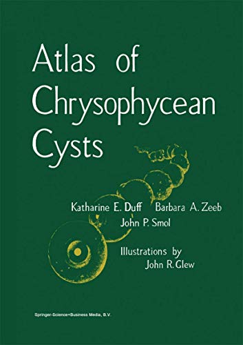 Atlas of Chrysophycean Cysts [Paperback]