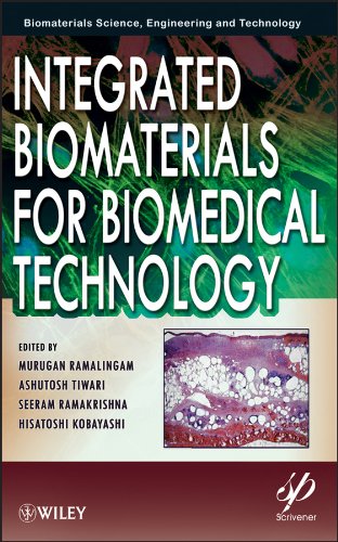 Integrated Biomaterials for Biomedical Technology [Hardcover]