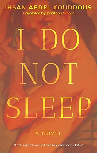 I Do Not Sleep: A Novel [Paperback]