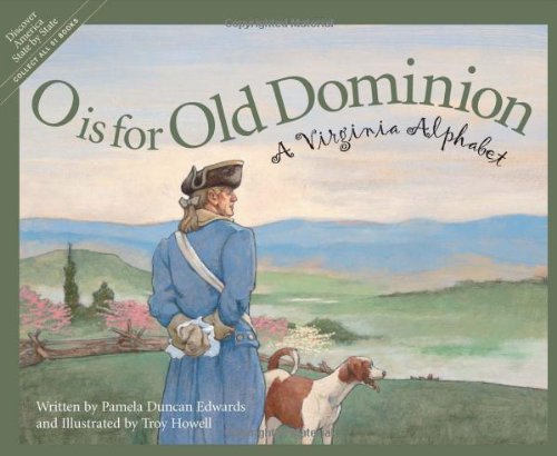 O Is For Old Dominion: A Virginia Alphabet (discover America State By State) [Hardcover]