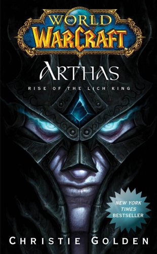 World of Warcraft: Arthas: Rise of the Lich King [Paperback]