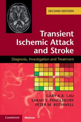 Transient Ischemic Attack and Stroke: Diagnosis, Investigation and Treatment [Paperback]