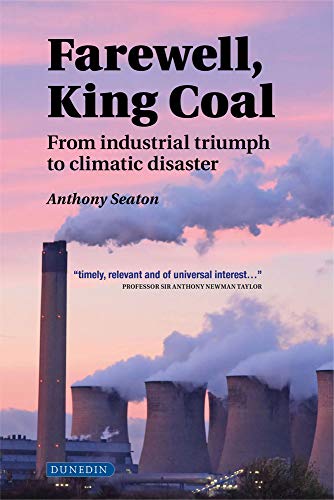 Farewell, King Coal: from industrial triumph