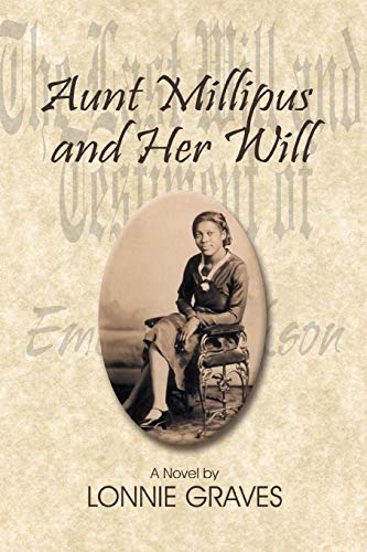 Aunt Millipus and Her Will [Hardcover]