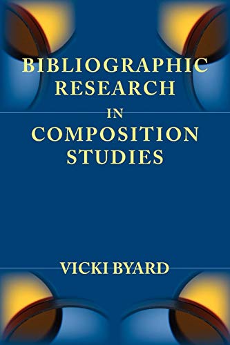 Bibliographic Research In Composition Studies (lenses On Composition Studies) [Paperback]