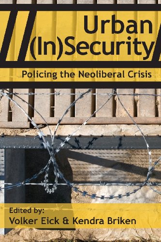 Urban (in)security Policing The Neoliberal Crisis [Paperback]