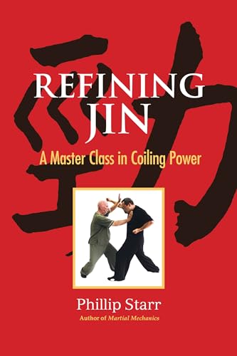 Refining Jin: A Master Class in Coiling Power [Paperback]