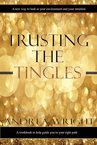 Trusting The Tingles [Paperback]