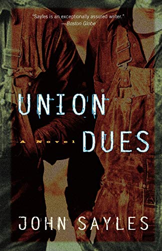 Union Dues A Novel [Paperback]