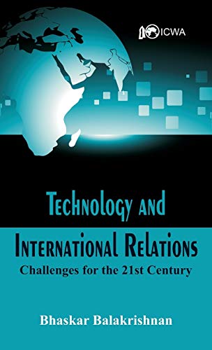 Technology and International Relations Challenges for the 21st Century [Hardcover]