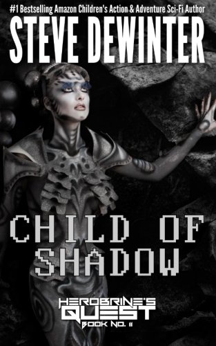 Child Of Shado (herobrine's Quest) (volume 11) [Paperback]