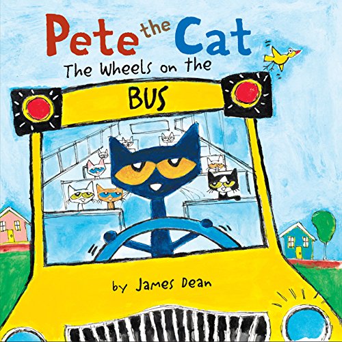 Pete The Cat: The Wheels On The Bus Board Book [Board book]