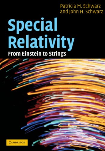 Special Relativity From Einstein to Strings [Paperback]