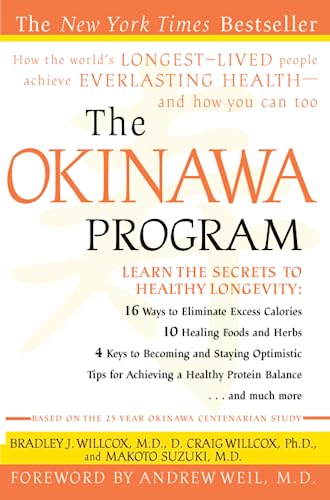 The Okinawa Program: How the World's Longest-Lived People Achieve Everlasting He [Paperback]