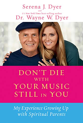 Don't Die ith Your Music Still in You My Experience Groing Up ith Spiritual  [Paperback]