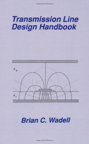 Transmission Line Design Handbook (artech House Antennas And Propagation Library [Hardcover]