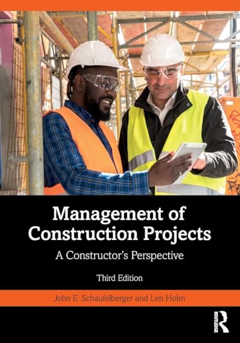 Management of Construction Projects: A Constructor's Perspective [Paperback]