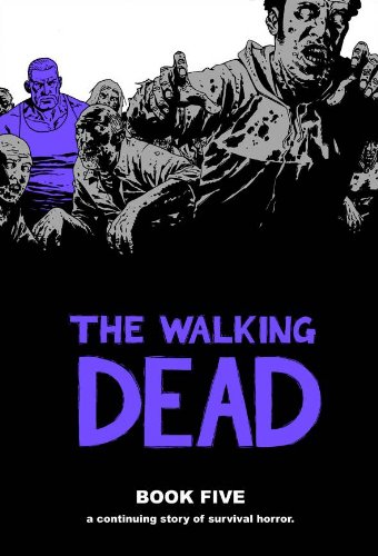 The Walking Dead Book 5 [Hardcover]