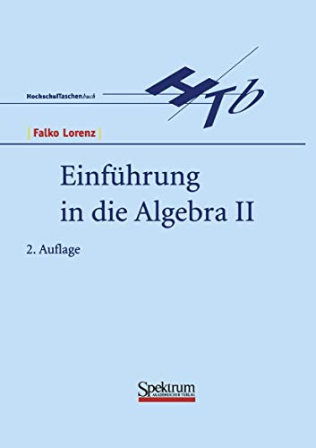 Einfhrung in die Algebra II [Paperback]