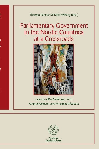 Parliamentary Government In The Nordic Countries At A Crossroads [Paperback]