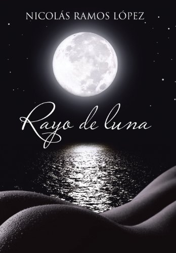 Rayo de Luna [Hardcover]