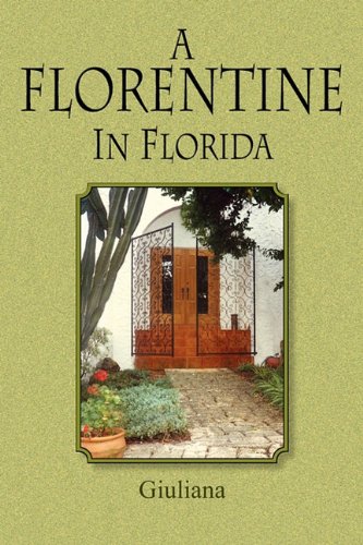 A Florentine In Florida [Paperback]