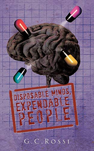 Disposable Minds, Expendable People [Paperback]