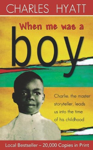 When Me Was A Boy [Paperback]