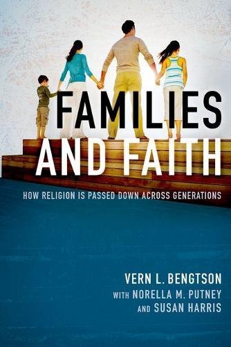 Families and Faith Ho Religion is Passed Don across Generations [Paperback]