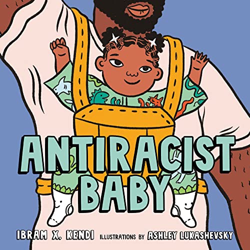 Antiracist Baby Picture Book [Hardcover]