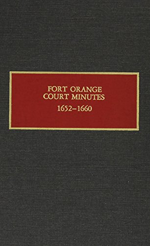 Fort Orange Court Minutes, 1652-1660 (new York State Studies (syracuse Univ)) [Hardcover]