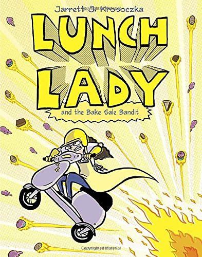 Lunch Lady and the Bake Sale Bandit: Lunch Lady #5 [Paperback]