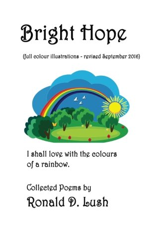 Bright Hope - Illustrated Coloured Version Collection Of Poetry [Paperback]