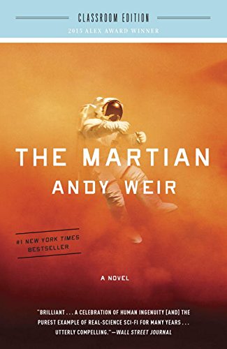 The Martian: Classroom Edition: A Novel [Paperback]