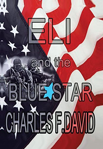 Eli and the Blue Star [Hardcover]