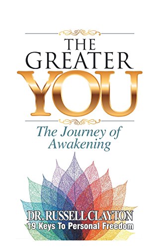 The Greater You: The Journey Of Awakening [Paperback]