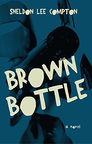 Bron Bottle A Novel [Paperback]