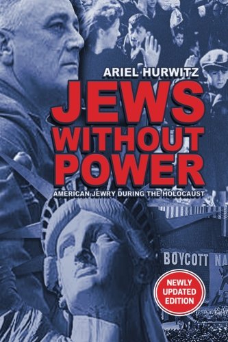 Jes Without Poer (nely Updated Edition) American Jery During The Holocaust [Paperback]