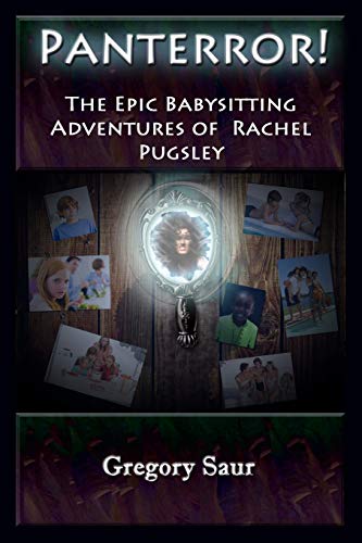 Panterror the Epic Babysitting Adventures of Rachel Pugsley [Paperback]