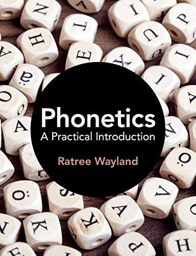 Phonetics: A Practical Introduction [Paperback]