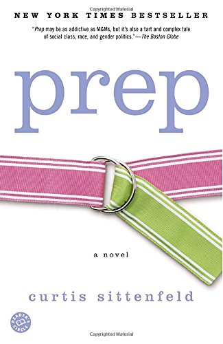 Prep: A Novel [Paperback]