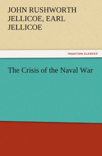 The Crisis Of The Naval War (tredition Classics) [Paperback]