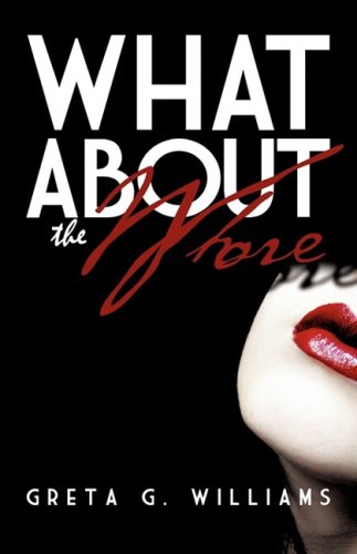 What about the Whore [Hardcover]