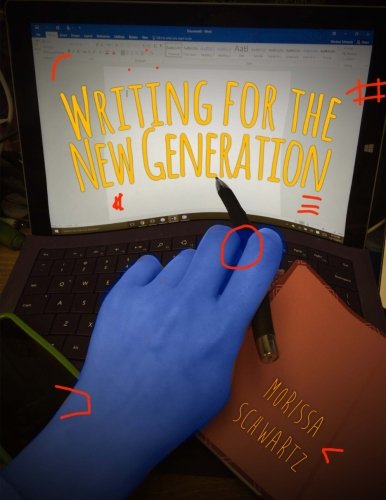 Writing For The Ne Generation [Paperback]