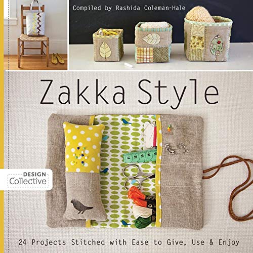 Zakka Style 24 Projects Stitched ith Ease to Give, Use & Enjoy [Paperback]