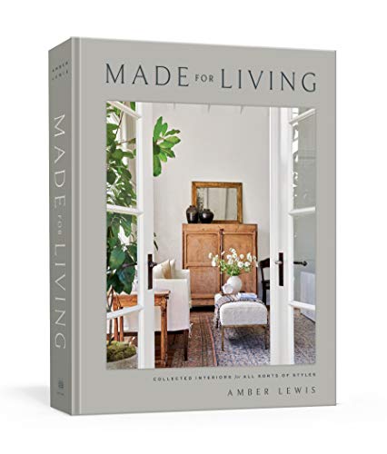 Made for Living: Collected Interiors for All