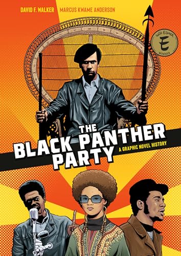 The Black Panther Party: A Graphic Novel History [Paperback]