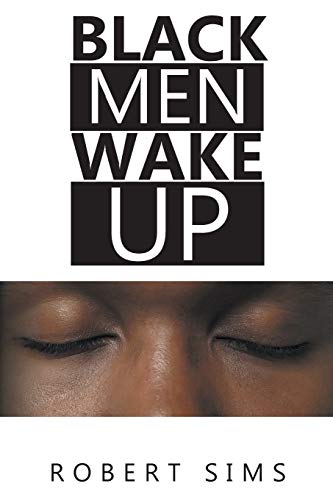 Black Men Wake Up [Paperback]